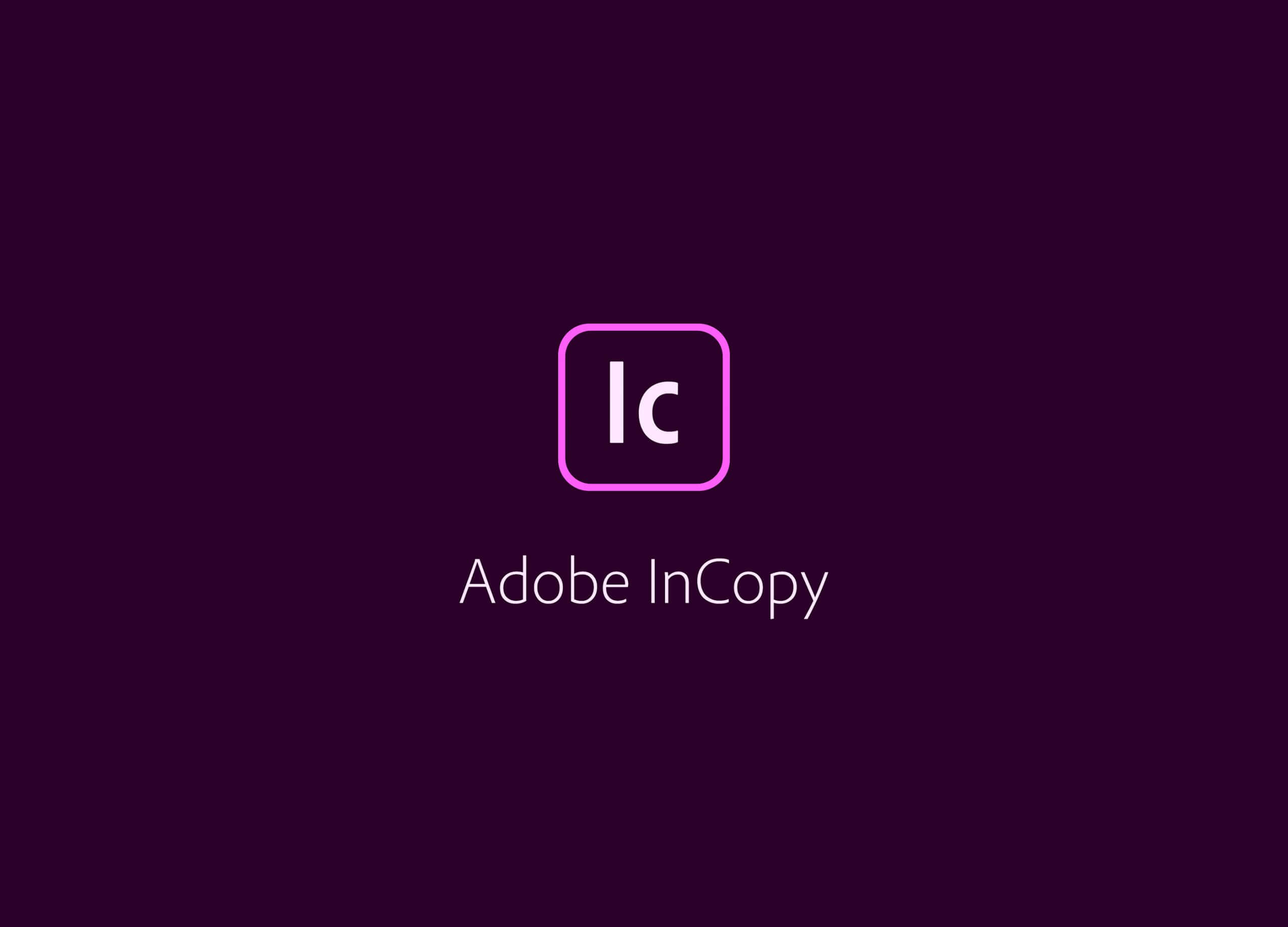 Adobe InCopy 2024 v19.0.0.151 中文激活版「专业文本编辑排版协作」-Mac软件免费下载-Mac良选